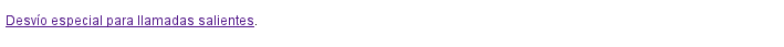 Ct desvio llamadas salientes.png